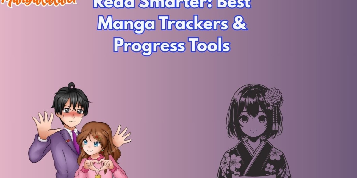 Read Smarter: Best Manga Trackers & Progress Tools