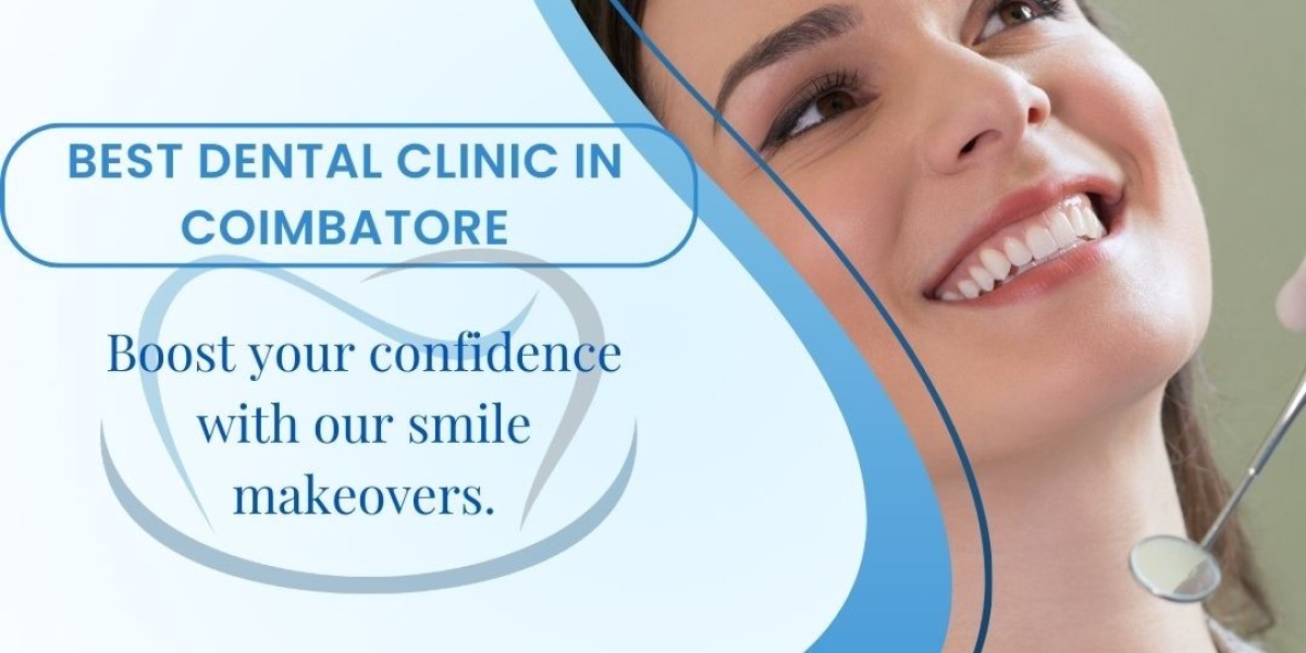 Best dental clinic in coimbatore
