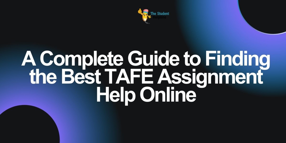 A Complete Guide to Finding the Best TAFE Assignment Help Online