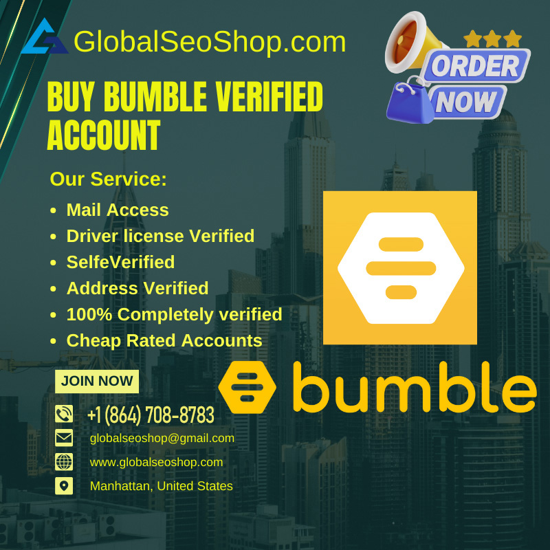 Buy Real Bumble Verified Accounts Online | GlobalSEOShop Trusted Source - Get Backlink SEO